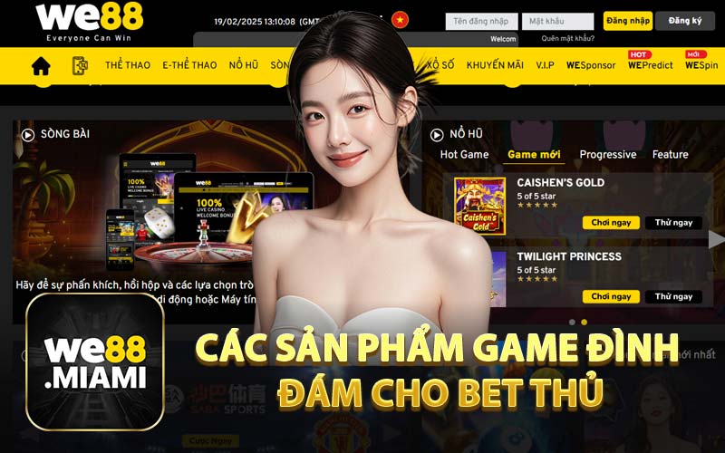 Các Sản Phẩm Game Đình Đám Cho Bet Thủ