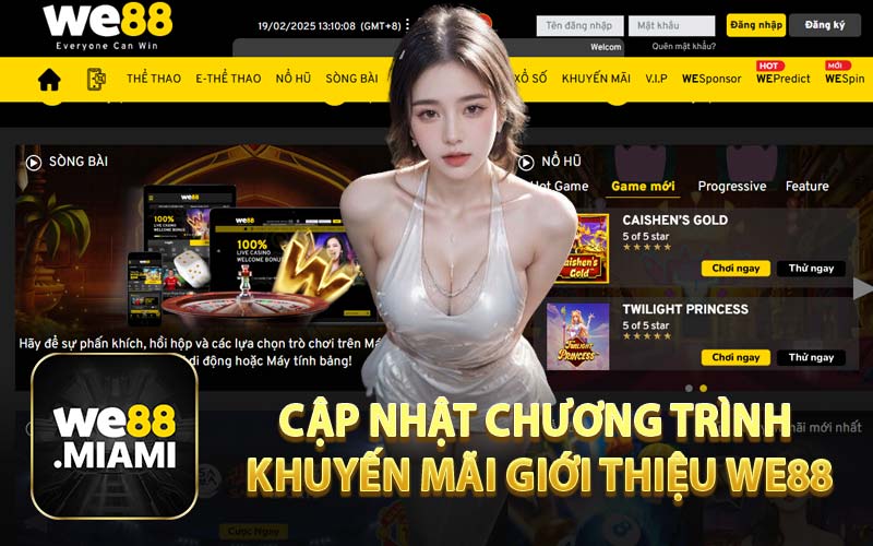 Cập Nhật Chương Trình Khuyến Mãi Giới Thiệu WE88