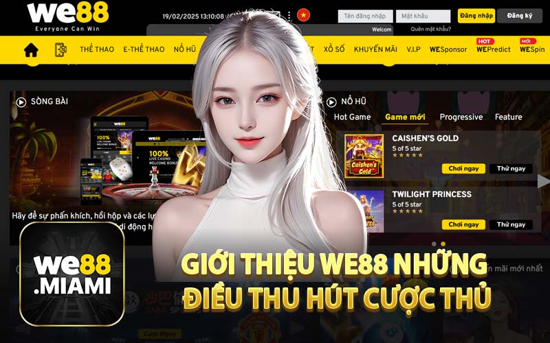 Giới Thiệu WE88 Những Điều Thu Hút Cược Thủ