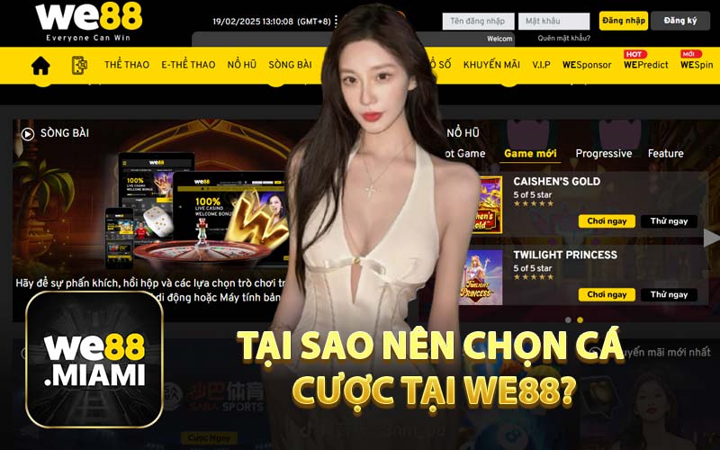 Tại Sao Nên Chọn Cá Cược Tại WE88?