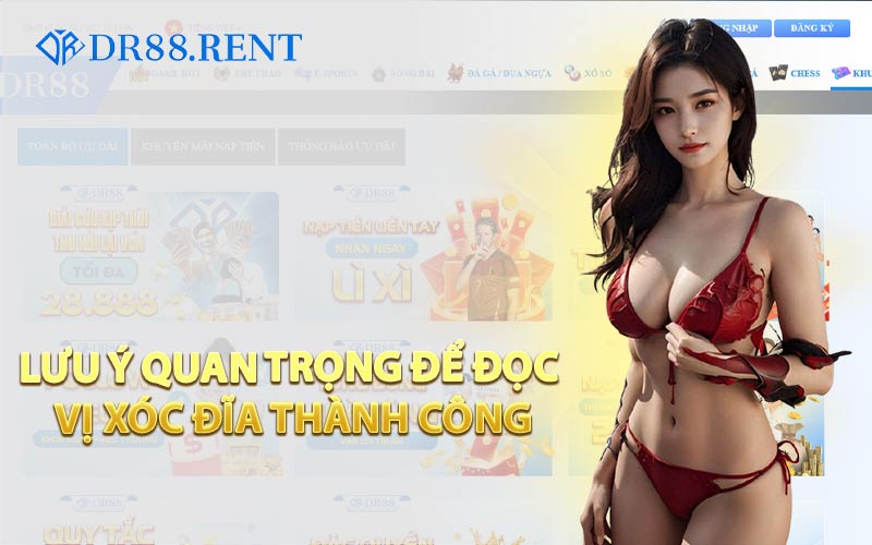 Lưu Ý Quan Trọng Để Đọc Vị Xóc Đĩa Thành Công